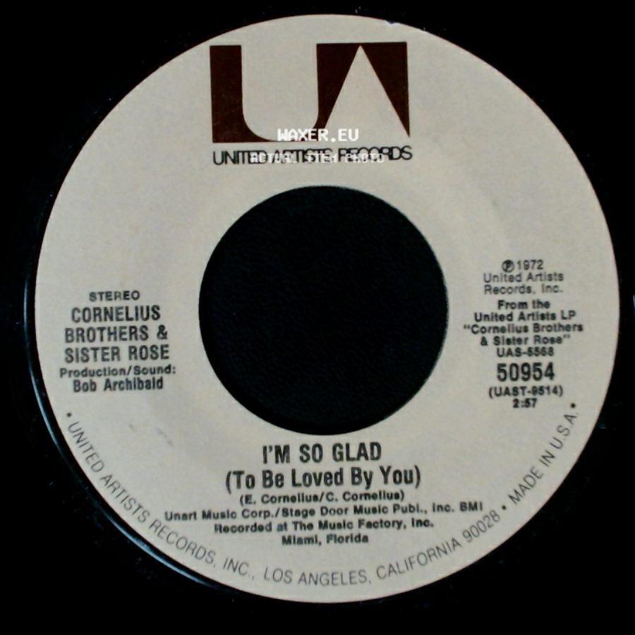 Cornelius Brothers & Sister Rose - Don't Ever Be Lonely (A Poor Little Fool Like Me) / I'm So Glad (To Be Loved By You) side B