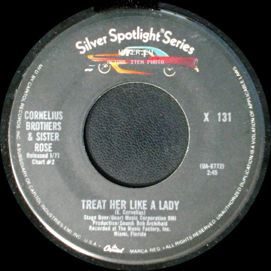 Cornelius Brothers & Sister Rose - Treat Her Like A Lady / Over At My Place side A