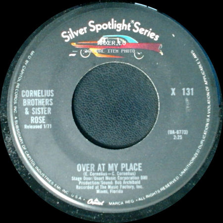 Cornelius Brothers & Sister Rose - Treat Her Like A Lady / Over At My Place side B