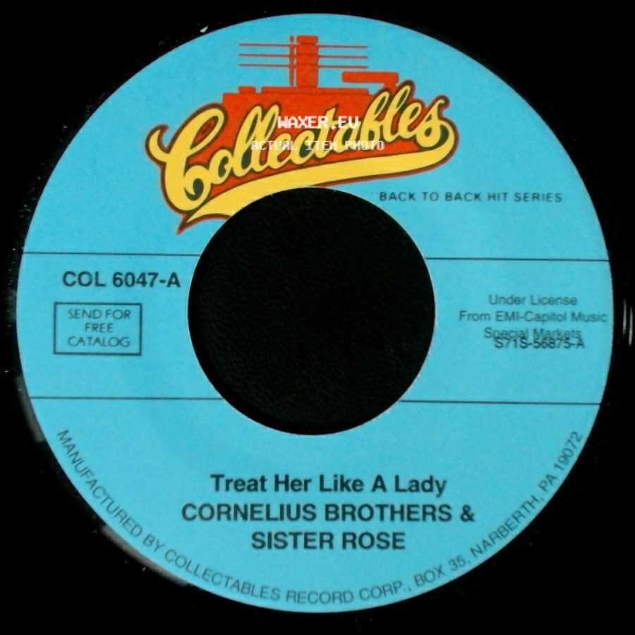 Cornelius Brothers & Sister Rose - Too Late To Turn Back Now / Treat Her Like A Lady side B
