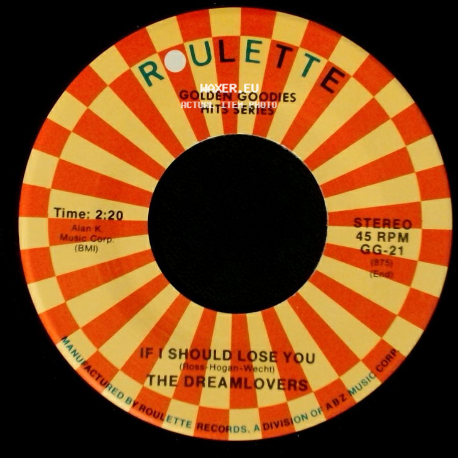 The Dreamlovers / The Flamingos - If I Should Lose You / Lovers Never Say Goodbye side A