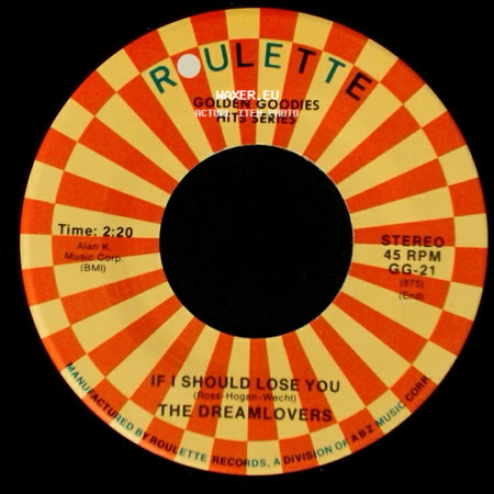 The Dreamlovers / The Flamingos - If I Should Lose You / Lovers Never Say Goodbye side A