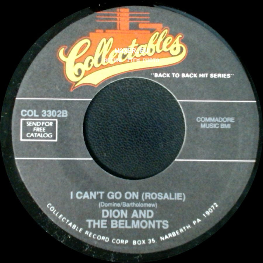 Dion And The Belmonts - I Can't Go On (Rosalie) / In The Still Of The Night side A