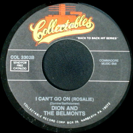 Dion And The Belmonts - I Can't Go On (Rosalie) / In The Still Of The Night side A