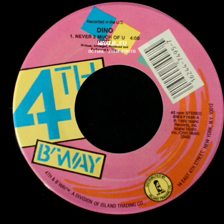 Dino - In The City (Lp Version) / Never 2 Much Of U (Edit) side B