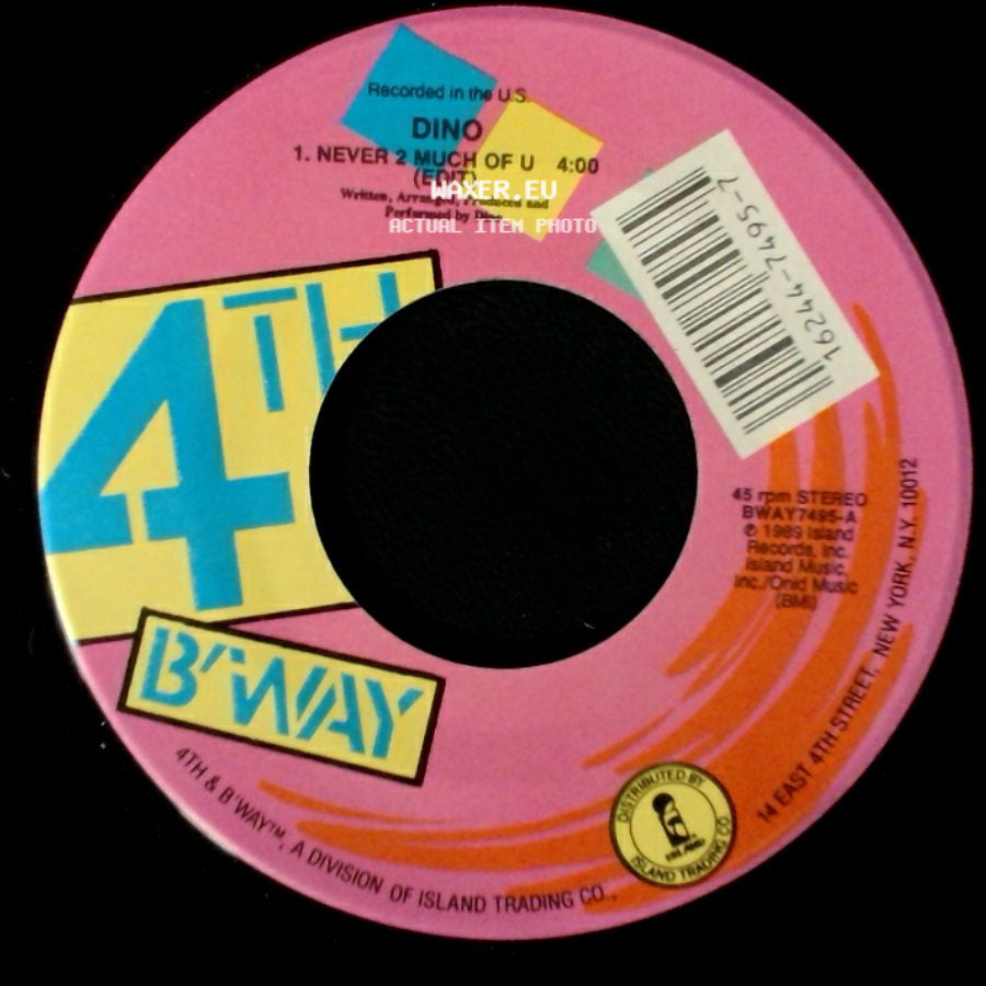 Dino - Never 2 Much Of U (Edit) / In The City (Lp Version) side A