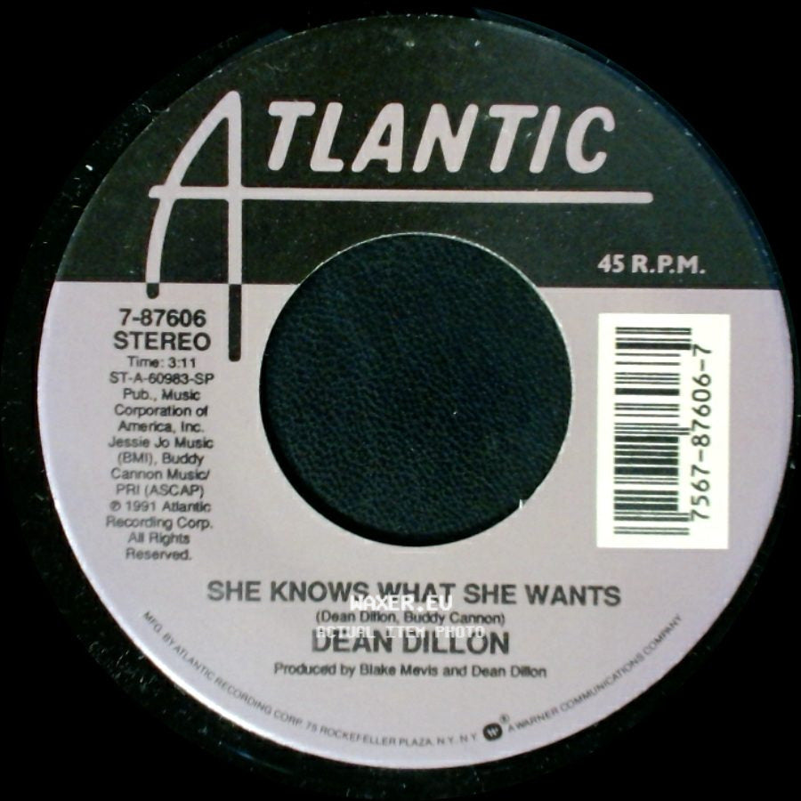 Dean Dillon - She Knows What She Wants / Don't You Even (Think About Leavin') side A