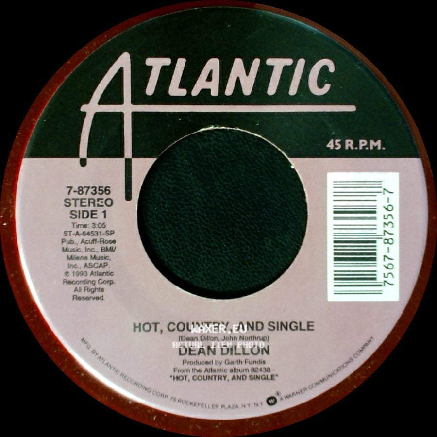 Dean Dillon - Hot, Country, And Single / Holding My Own side A
