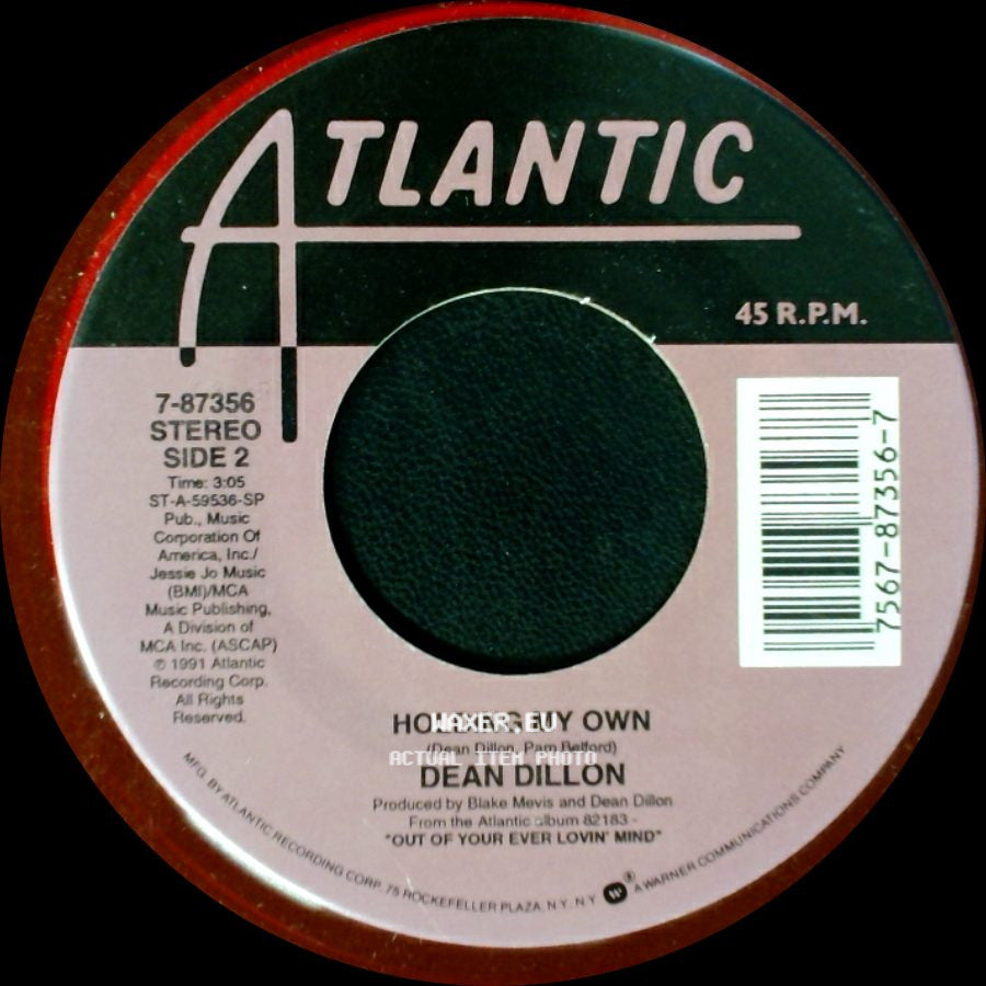 Dean Dillon - Hot, Country, And Single / Holding My Own side B