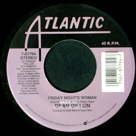 Dean Dillon - Friday Night's Woman / Her Thinkin' I'm Doing Her Wrong (Ain't Doin' Me Right) side A
