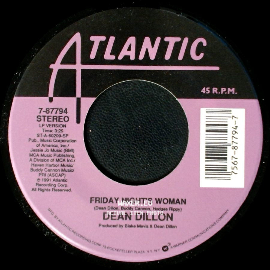Dean Dillon - Her Thinkin' I'm Doing Her Wrong (Ain't Doin' Me Right) / Friday Night's Woman side B