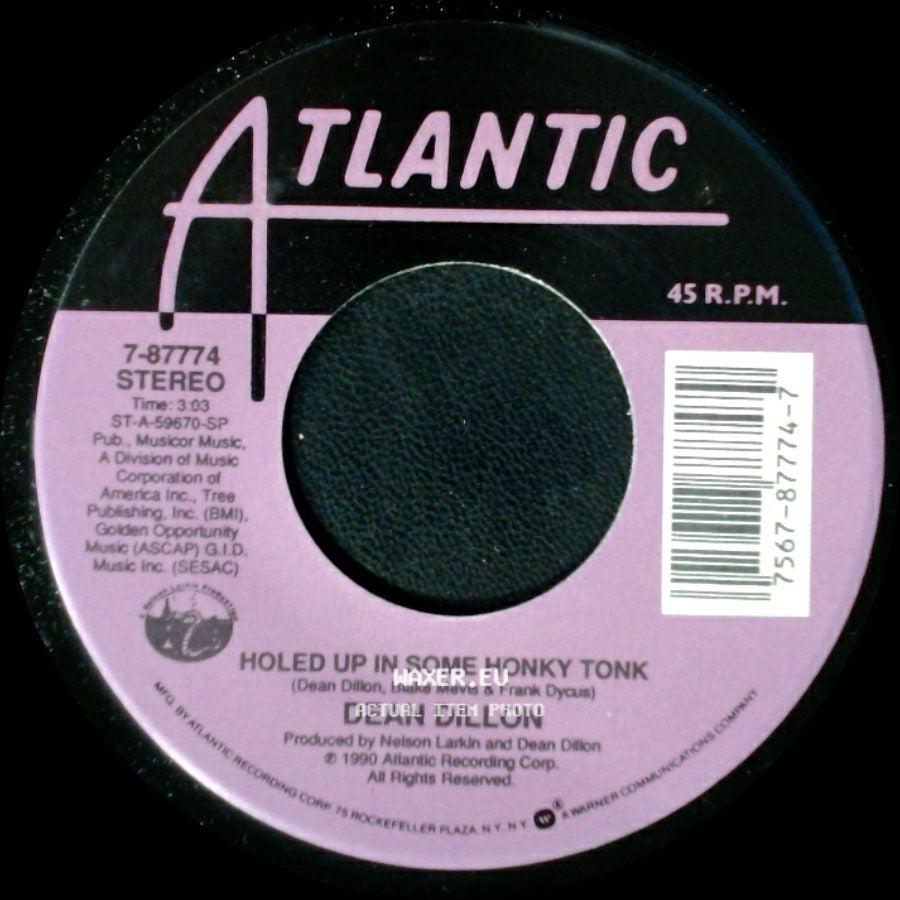 Dean Dillon - Holed Up In Some Honky Tonk / All Out Of Love side A