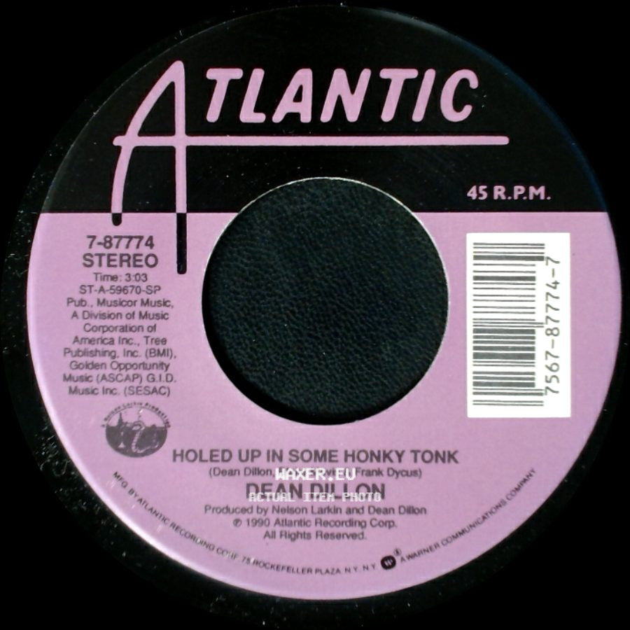 Dean Dillon - Holed Up In Some Honky Tonk / All Out Of Love side A