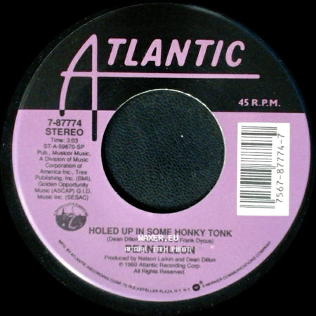 Dean Dillon - Holed Up In Some Honky Tonk / All Out Of Love side A