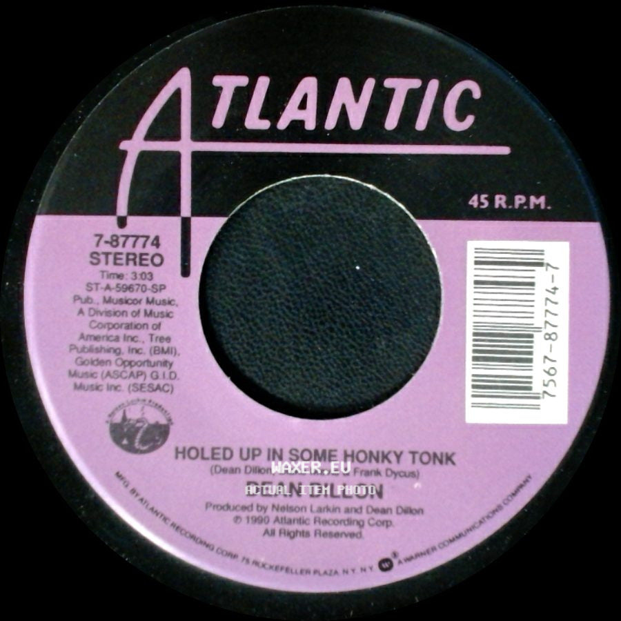 Dean Dillon - Holed Up In Some Honky Tonk / All Out Of Love side A