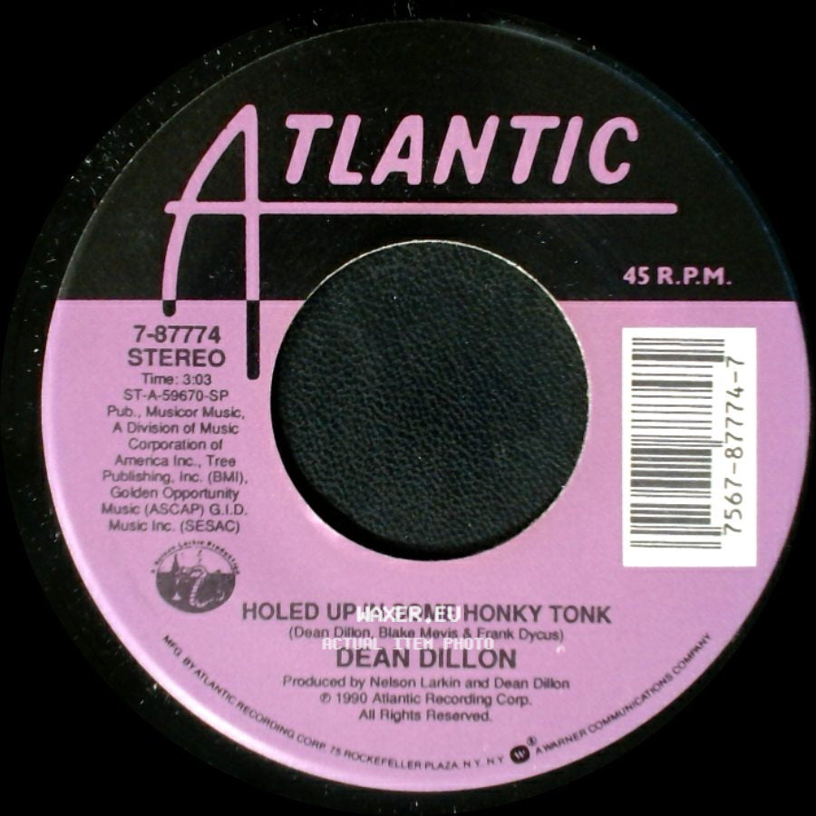 Dean Dillon - All Out Of Love / Holed Up In Some Honky Tonk side B