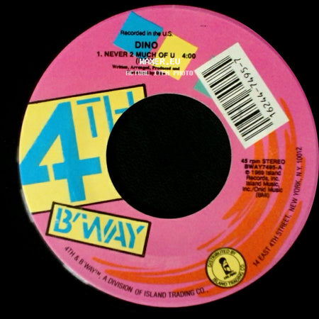 Dino - In The City (Lp Version) / Never 2 Much Of U (Edit) side B
