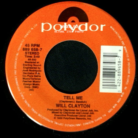 Will Clayton - Tell Me / Never Too Late (Lp Version) side A