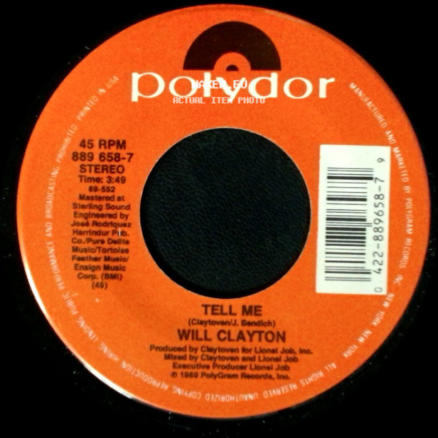 Will Clayton - Tell Me / Never Too Late (Lp Version) side A