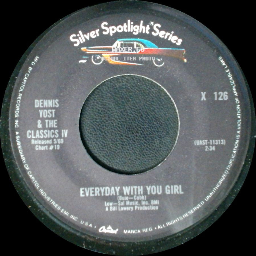 Dennis Yost & The Classics Iv - Everyday With You Girl / Traces side A