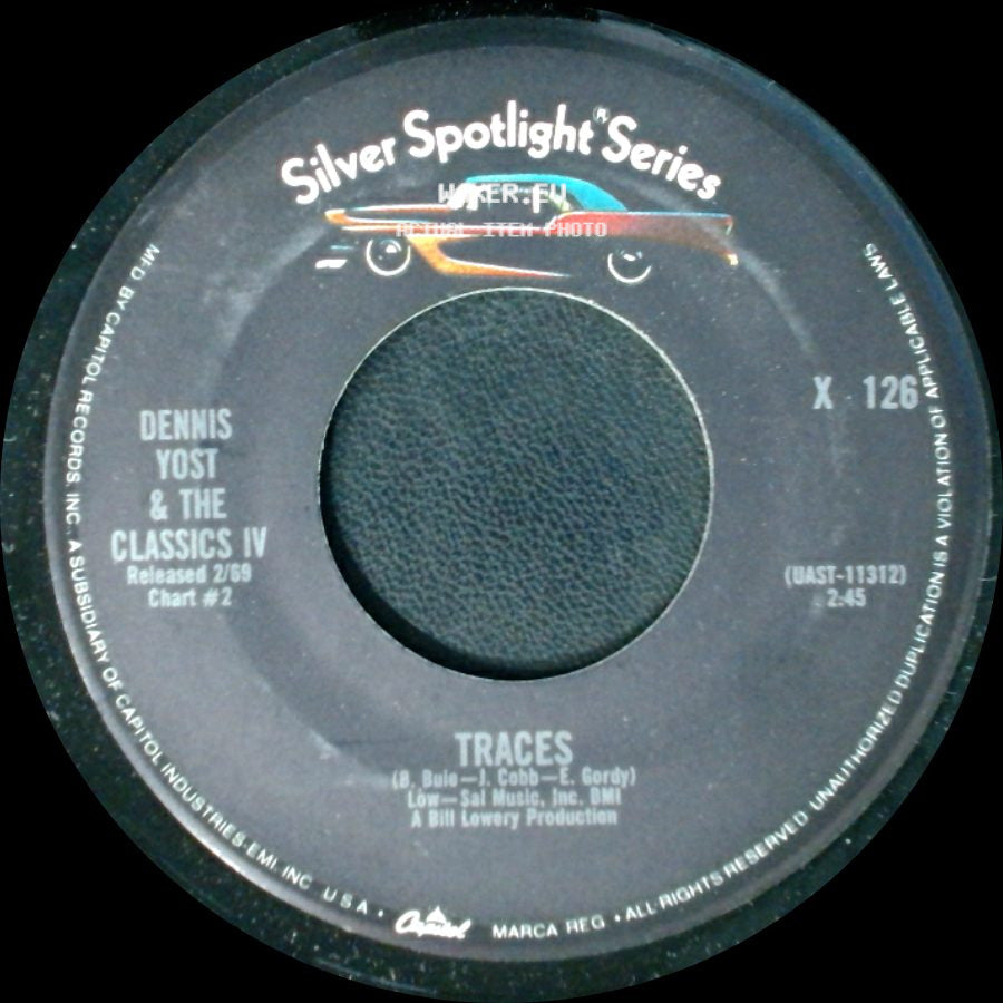 Dennis Yost & The Classics Iv - Everyday With You Girl / Traces side B