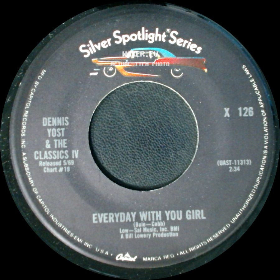 Dennis Yost & The Classics Iv - Traces / Everyday With You Girl side B