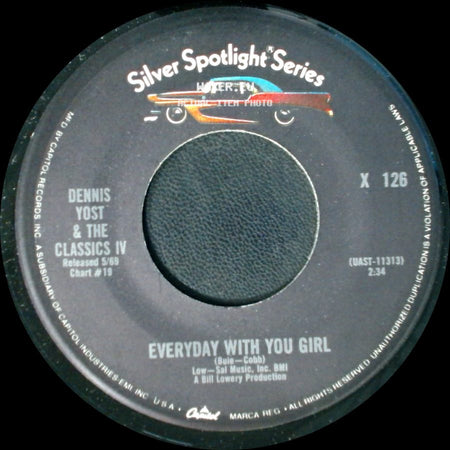 Dennis Yost & The Classics Iv - Traces / Everyday With You Girl side B