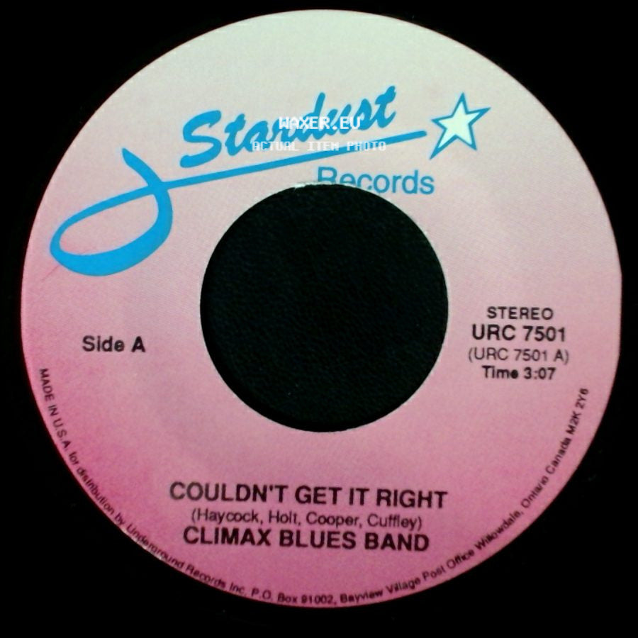 Climax Blues Band - Couldn't Get It Right / I Love You side A