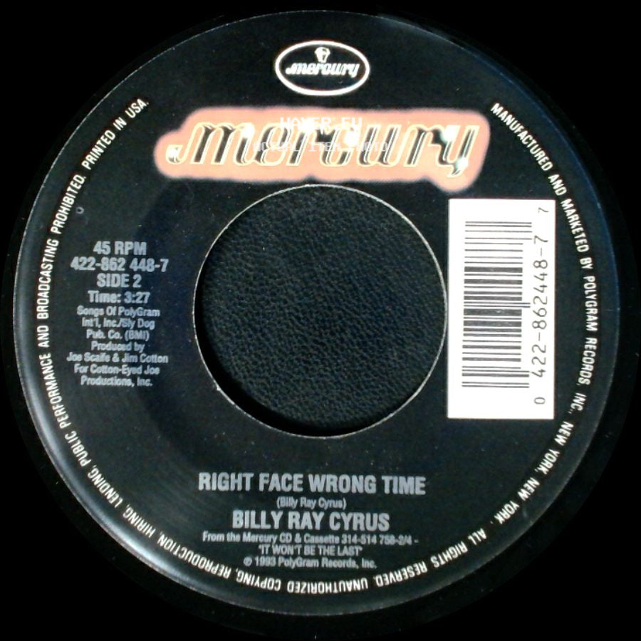 Billy Ray Cyrus - In The Heart Of A Woman / Right Face Wrong Time side B