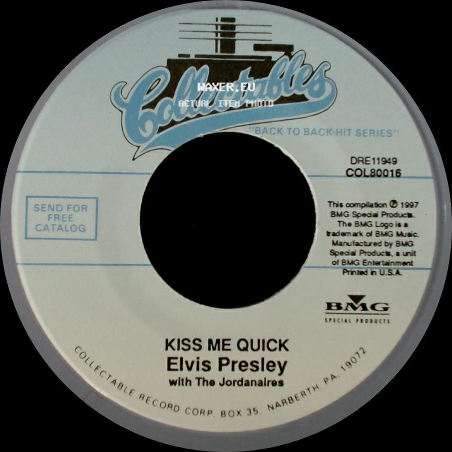 Elvis Presley / Elvis Presley With The Jordanaires - Suspicion / Kiss Me Quick side B