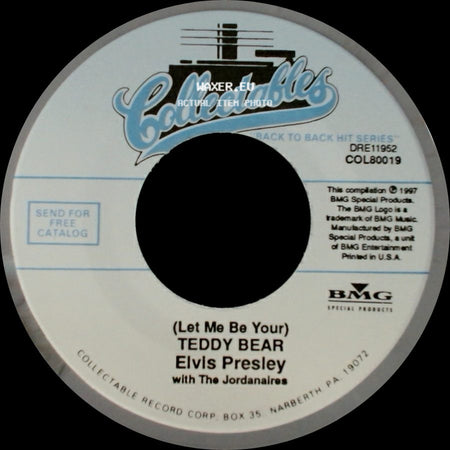 Elvis Presley With The Jordanaires / Elvis Presley - (Let Me Be Your) Teddy Bear / Loving You side A