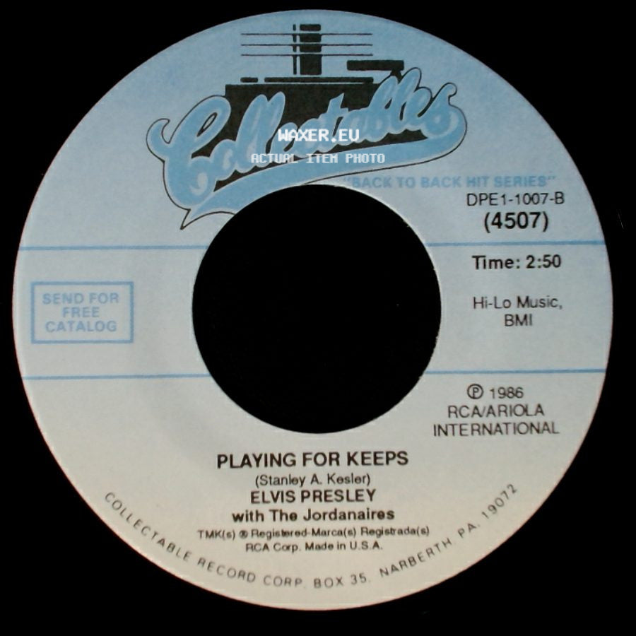 Elvis Presley With The Jordanaires - Playing For Keeps / Too Much side A