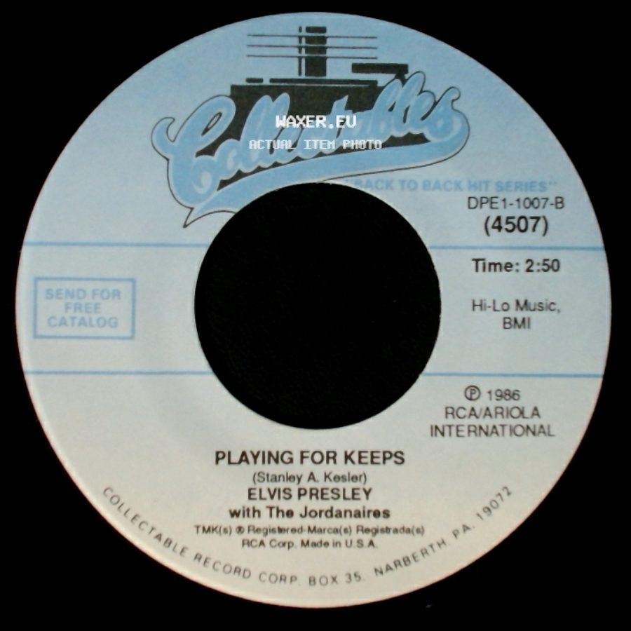Elvis Presley With The Jordanaires - Playing For Keeps / Too Much side A