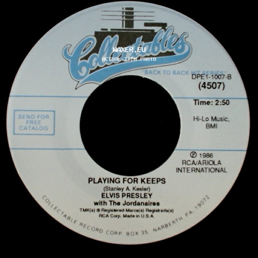 Elvis Presley With The Jordanaires - Playing For Keeps / Too Much side A