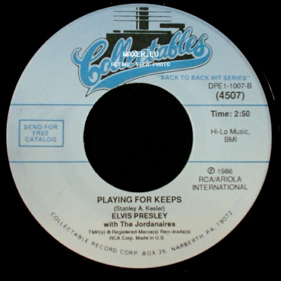 Elvis Presley / Elvis Presley With The Jordanaires - Playing For Keeps / Too Much side A