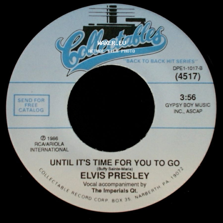 Elvis Presley / Elvis Presley With The Jordanaires - Until It's Time For You To Go / U.S. Male side A