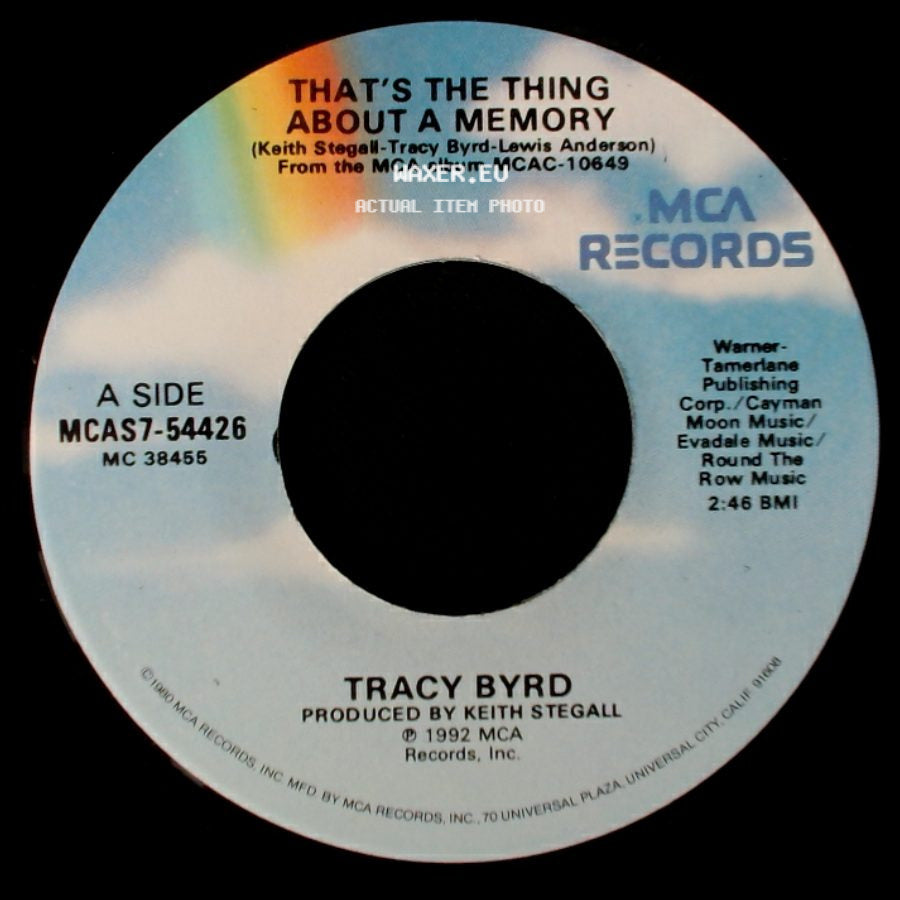 Tracy Byrd - That's The Thing About A Memory / Back In The Swing Of Things side A