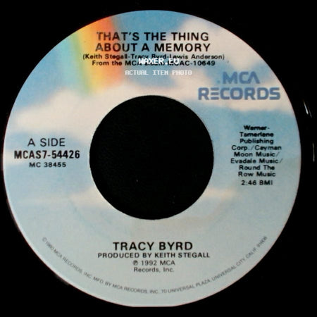 Tracy Byrd - That's The Thing About A Memory / Back In The Swing Of Things side A