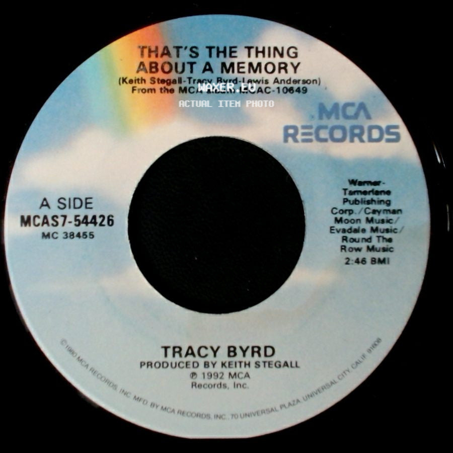 Tracy Byrd - That's The Thing About A Memory / Back In The Swing Of Things side A