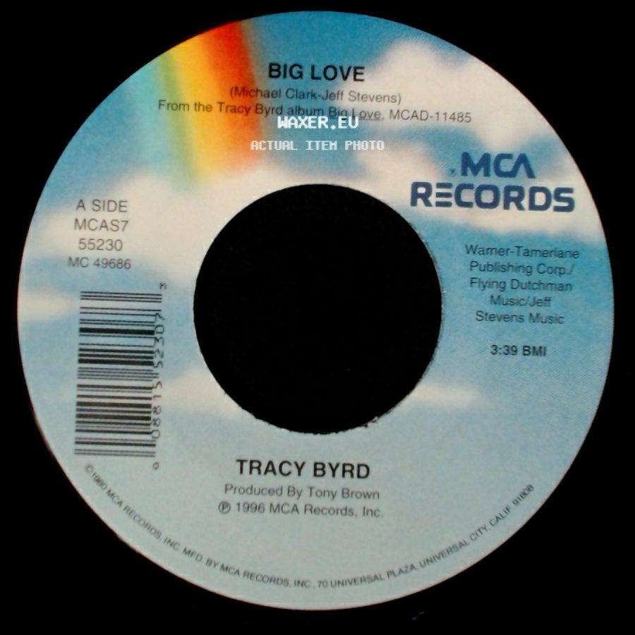 Tracy Byrd - Big Love / Big Love side A
