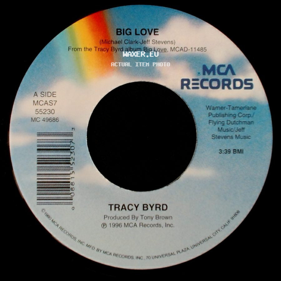 Tracy Byrd - Big Love / Big Love side A