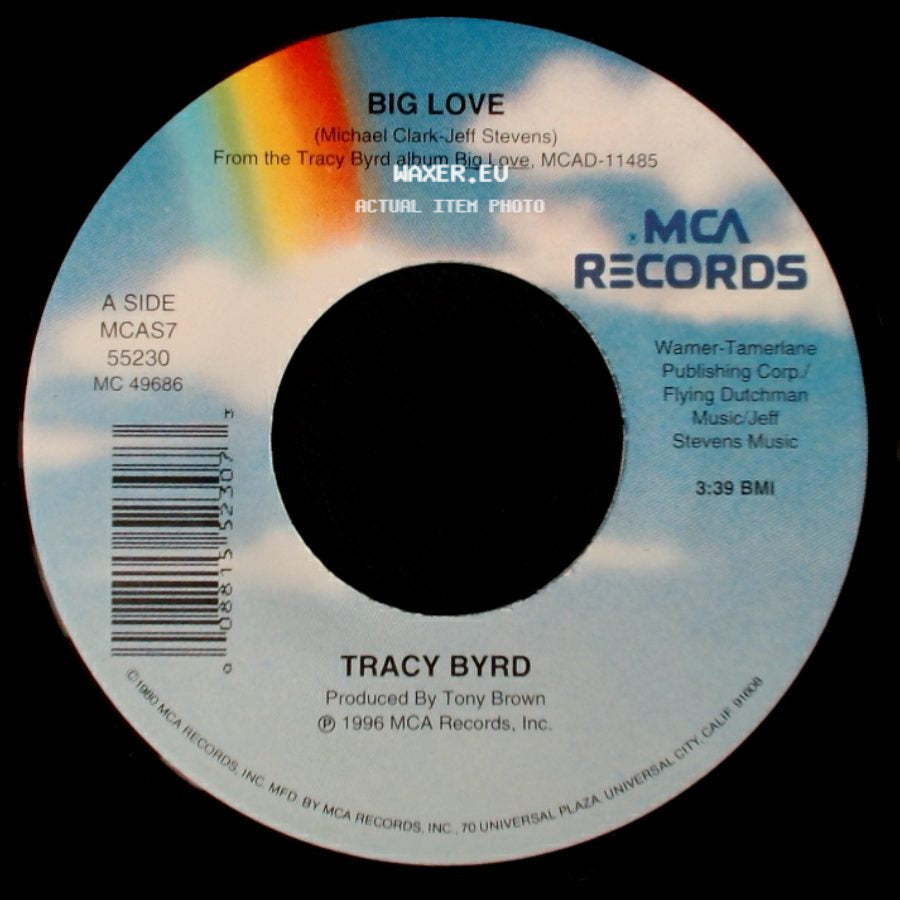 Tracy Byrd - Big Love / Big Love side A