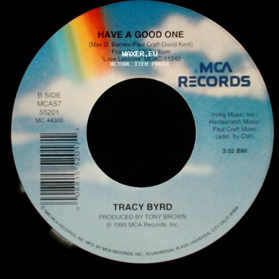 Tracy Byrd - 4 To 1 In Atlanta / Have A Good One side B