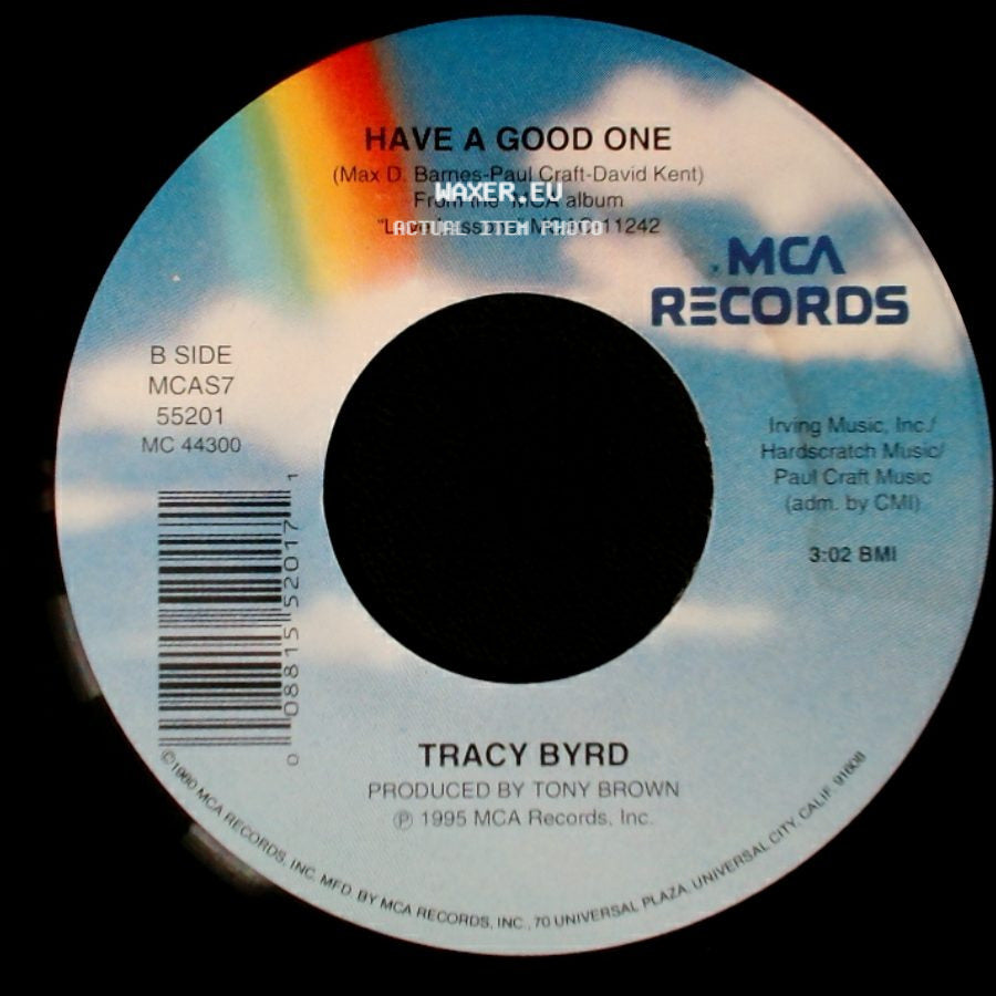 Tracy Byrd - 4 To 1 In Atlanta / Have A Good One side B