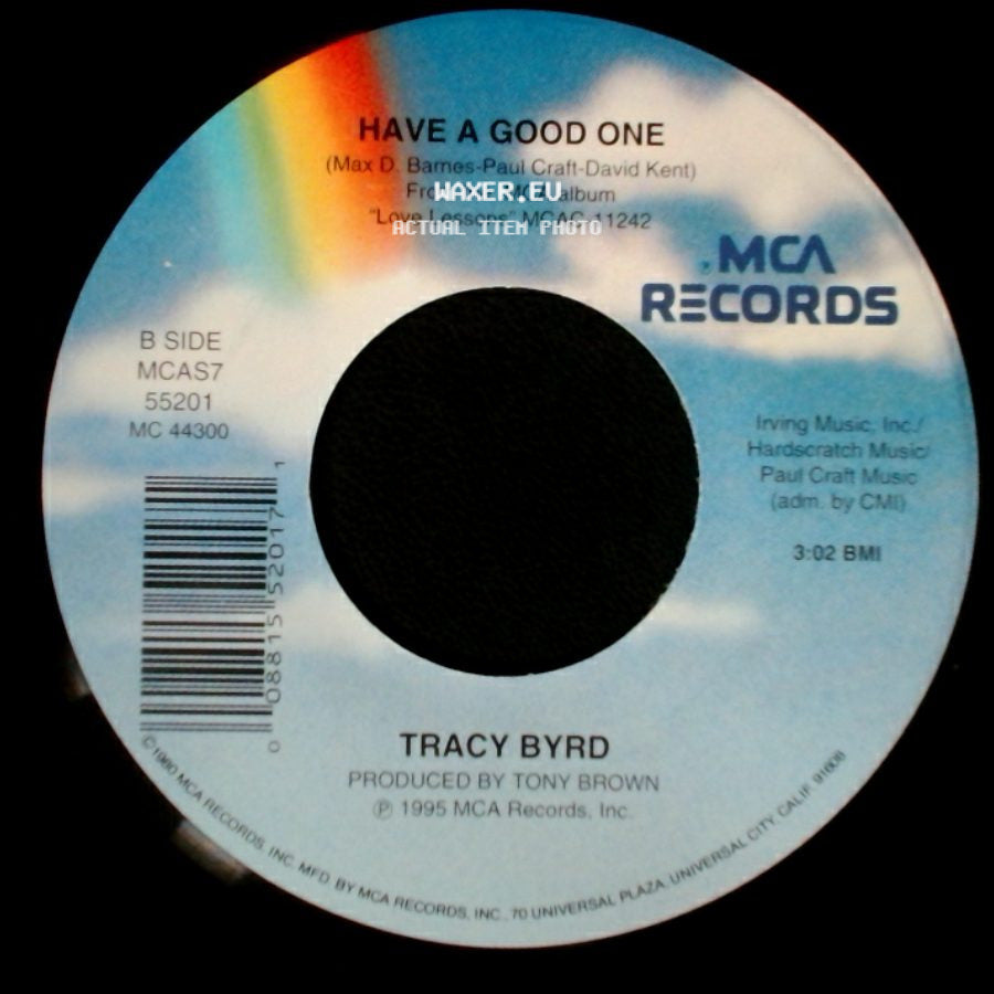 Tracy Byrd - 4 To 1 In Atlanta / Have A Good One side B