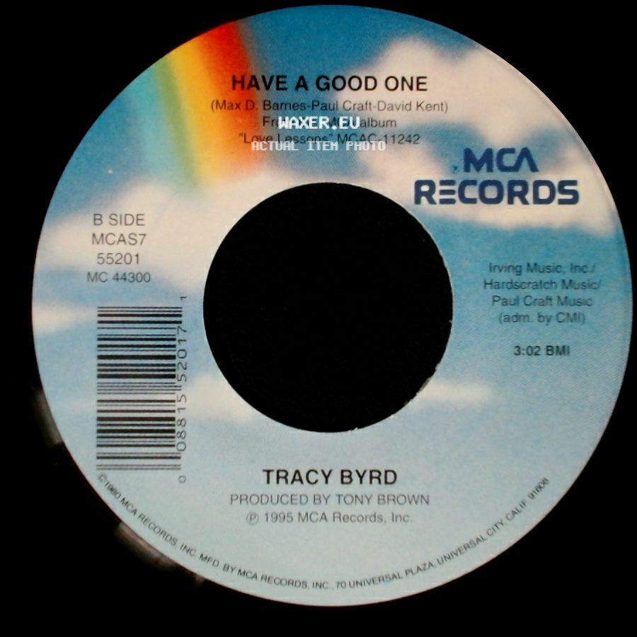 Tracy Byrd - 4 To 1 In Atlanta / Have A Good One side B