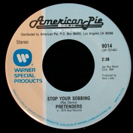 Pretenders - Stop Your Sobbing / Talk Of The Town side A