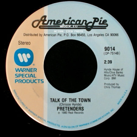 Pretenders - Stop Your Sobbing / Talk Of The Town side B