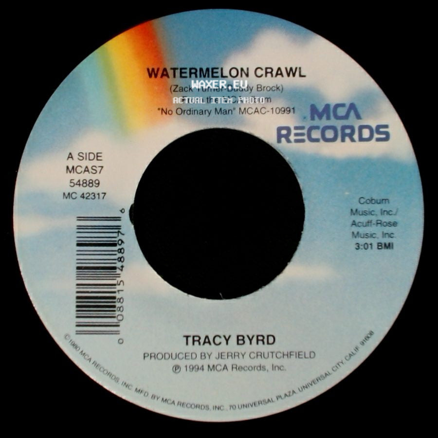 Tracy Byrd - Watermelon Crawl / You Never Know Just How Good You've Got It side A