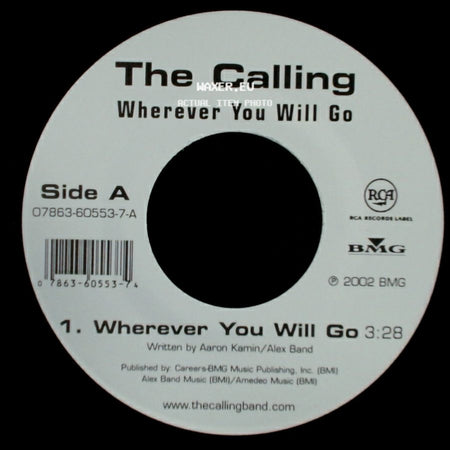 The Calling - Wherever You Will Go / Adrienne side A
